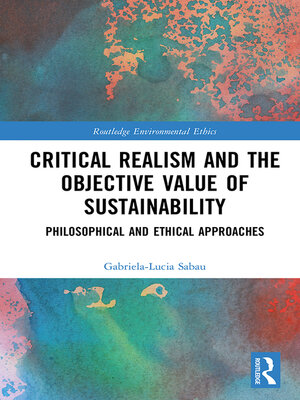 cover image of Critical Realism and the Objective Value of Sustainability